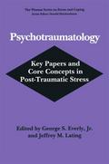 Psychotraumatology: Key Papers and Core Concepts i