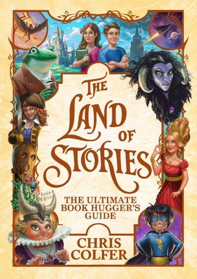 The Land of Stories: The Ultimate Book Hugger’s Guide