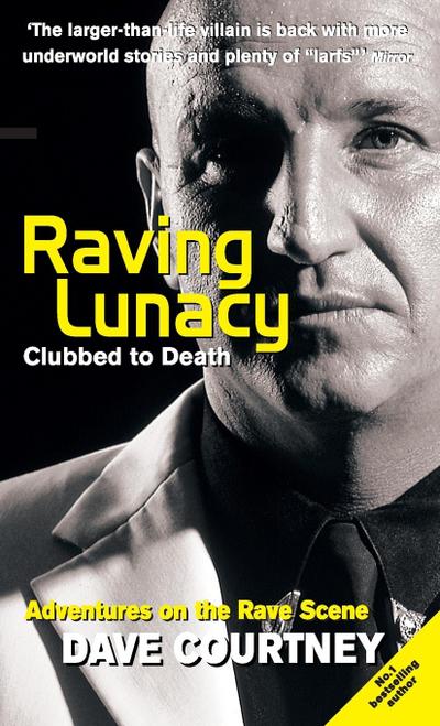 Raving Lunacy