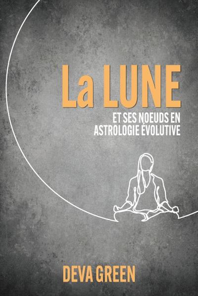 La Lune et ses n¿uds en Astrologie Évolutive