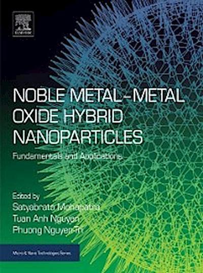 Noble Metal-Metal Oxide Hybrid Nanoparticles