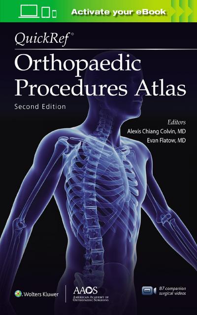 Quickref(r) Orthopaedic Procedures Atlas, Second Edition: Print + eBook with Multimedia