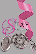 Stay (Tales of Dunham, #2)