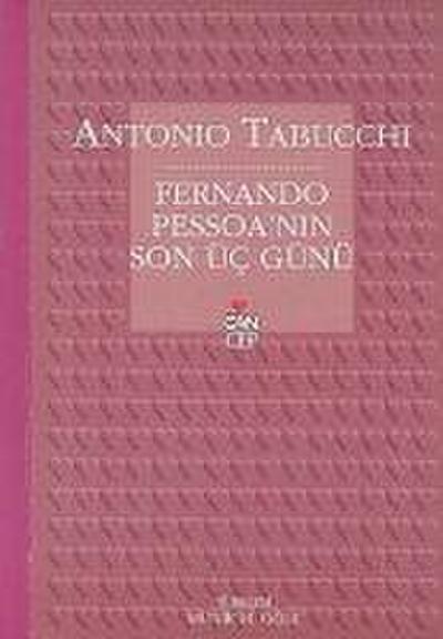Fernando Pessoanin Son Üc Günü Cep Boy