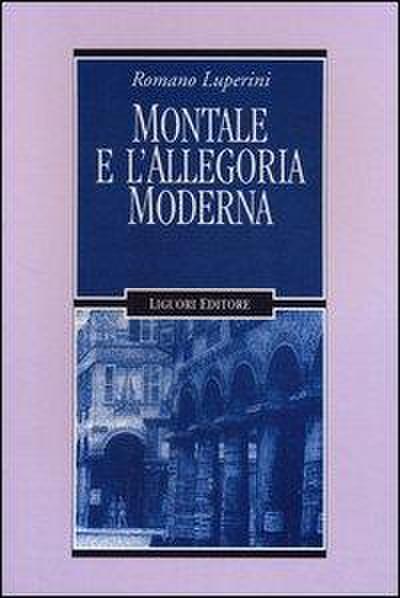 Montale e l’allegoria moderna