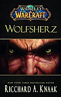 World of Warcraft - Wolfsherz: Videogameroman