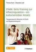 STARK: Skills-Training zur Affektregulation - ein kultursensibler Ansatz