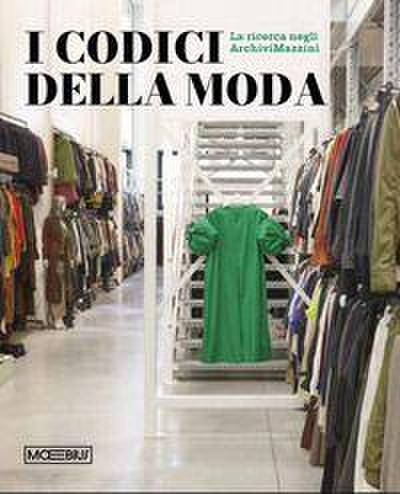 I codici della moda. La ricerca negli ArchiviMazzini