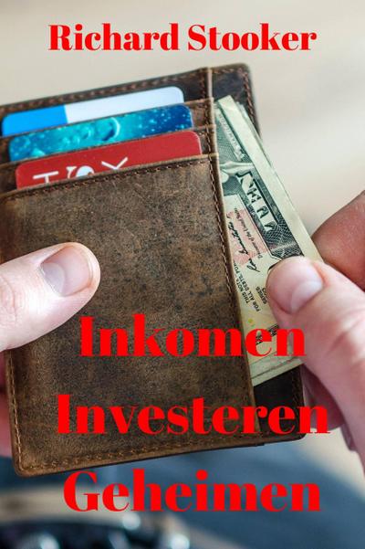 Inkomen Investeren Geheimen