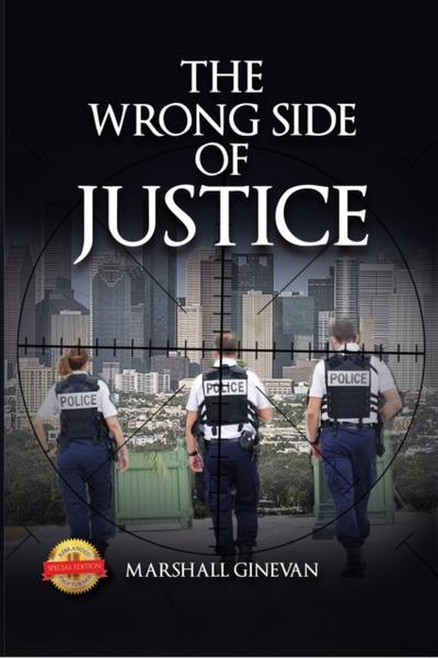 The Wrong Side of Justice