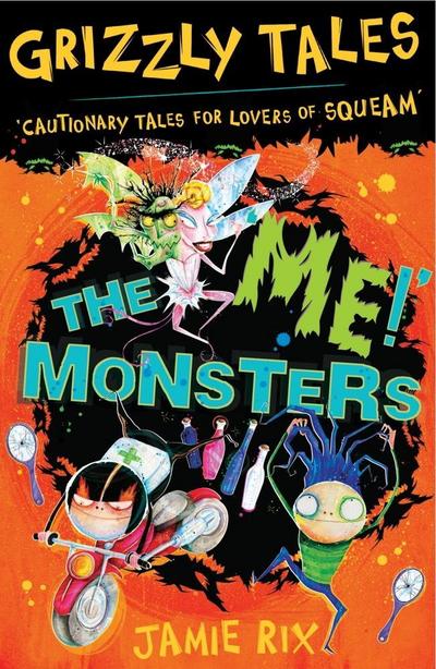 The ’Me!’ Monsters