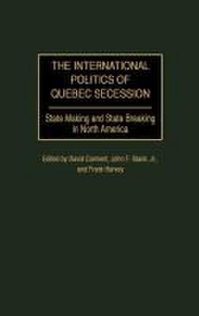 The International Politics of Quebec Secession