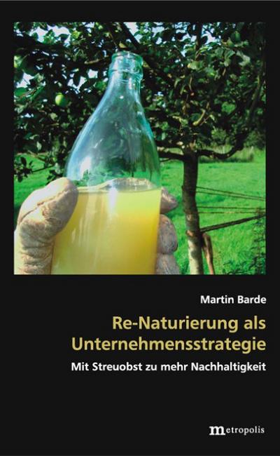 Re-Naturierung als Unternehmensstrategie