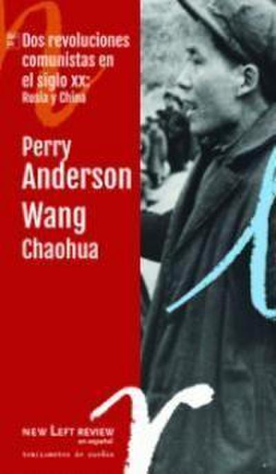 Dos revoluciones comunistas en el siglo XX : Rusia y China