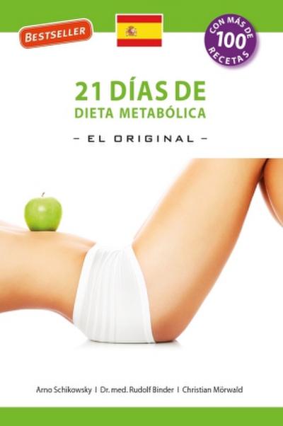 21 Dias de Dieta Metabolica -El Original
