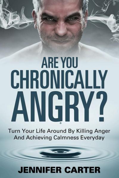 Are You Chronically Angry?
