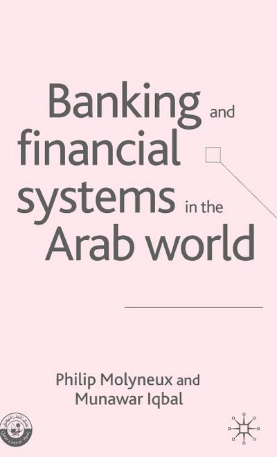 Banking and Financial Systems in the Arab World