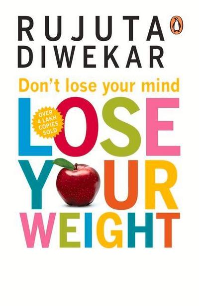 Don’t Lose Your Mind, Lose Your Weight