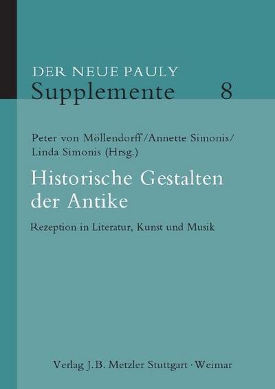 Der Neue Pauly - Supplemente Historische Gestalten der Antike