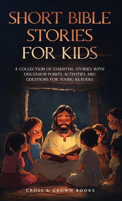 Short Bible Stories for Kids