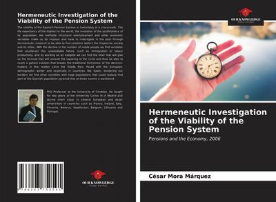 Hermeneutic Investigation of the Viability of the Pension System