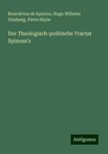 Der Theologisch-politische Tractat Spinoza’s