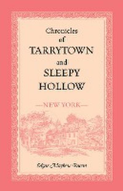 Chronicles of Tarrytown and Sleepy Hollow (New York)