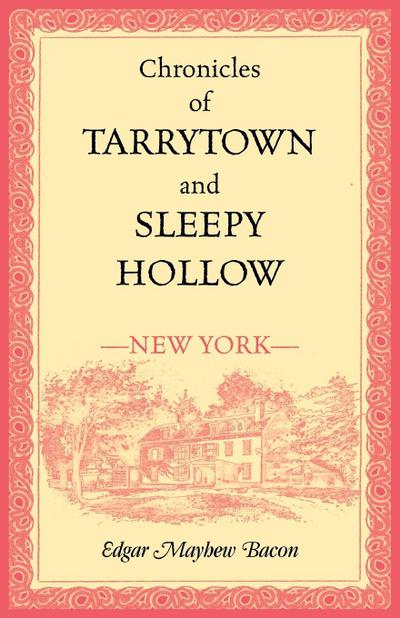 Chronicles of Tarrytown and Sleepy Hollow (New York)