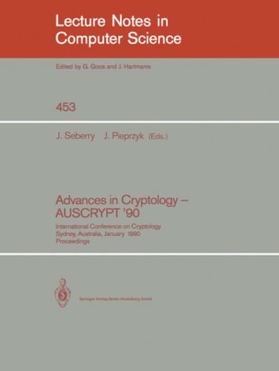 Advances in Cryptology - AUSCRYPT ’90