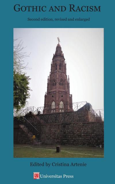 Gothic and Racism, second edition revised and enlarged
