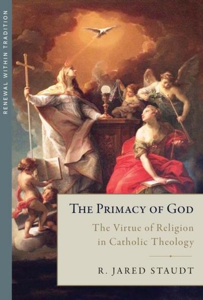 Staudt, R: Primacy of God