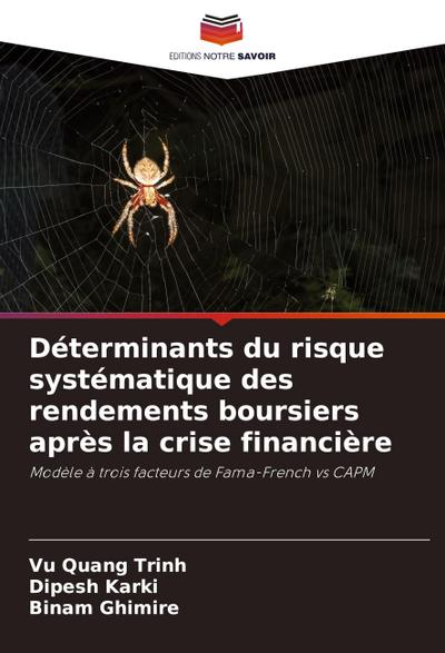 Déterminants du risque systématique des rendements boursiers après la crise financière