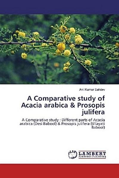 A Comparative study of Acacia arabica & Prosopis julifera