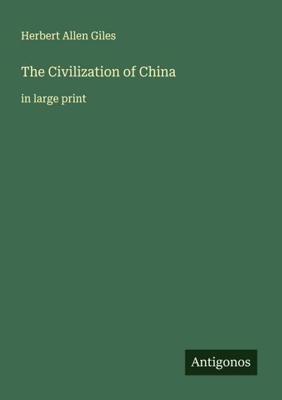 The Civilization of China