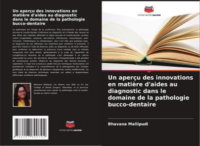 Un aperçu des innovations en matière d’aides au diagnostic dans le domaine de la pathologie bucco-dentaire