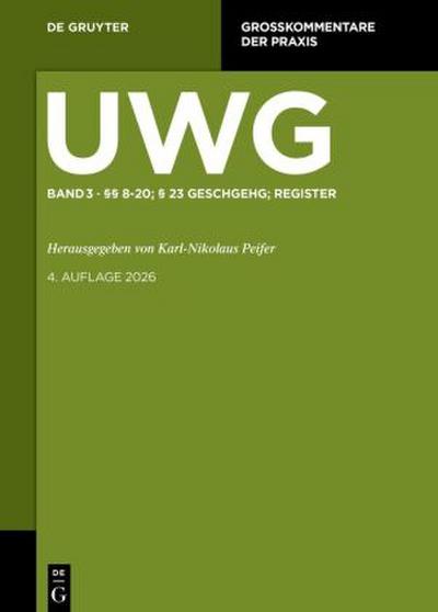 Großkommentare der Praxis §§ 8-20; § 23 GeschGehG; Register