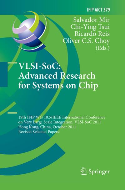 VLSI-SoC: The Advanced Research for Systems on Chip