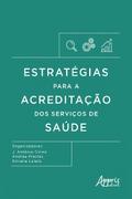 Estratégias para a Acreditação dos Serviços de Saúde