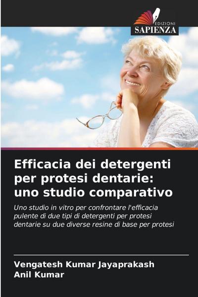 Efficacia dei detergenti per protesi dentarie: uno studio comparativo