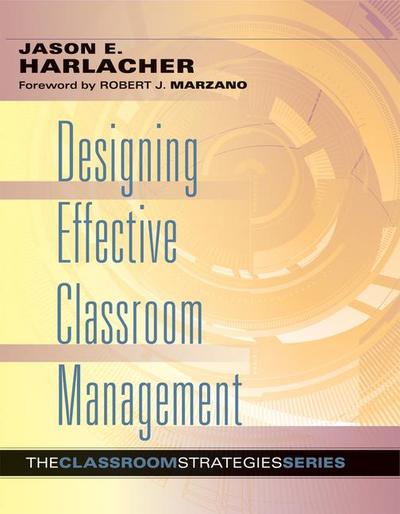 Designing Effective Classroom Management
