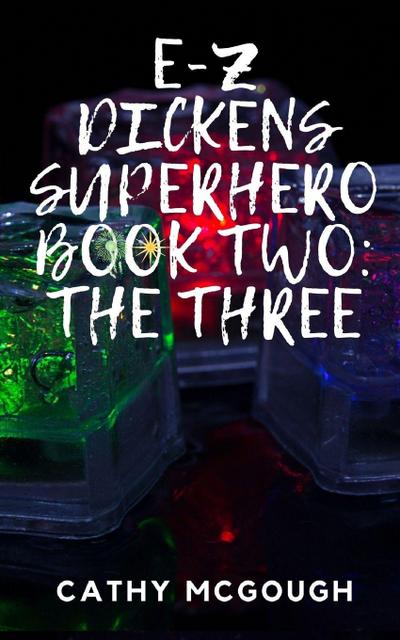E-Z Dickens Superhero Book 2