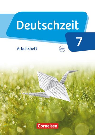 Deutschzeit 7. Schuljahr - Allgemeine Ausgabe - Arbeitsheft mit Lösungen