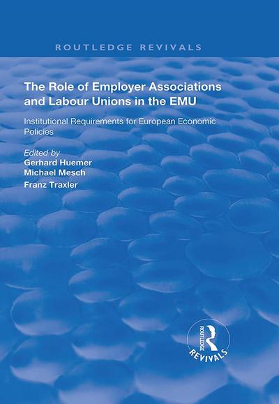 The Role of Employer Associations and Labour Unions in the EMU