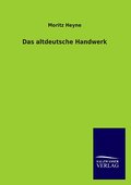 Das altdeutsche Handwerk