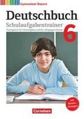 Deutschbuch Gymnasium - Bayern - Neubearbeitung - 6. Jahrgangsstufe