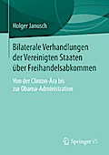 Bilaterale Verhandlungen der Vereinigten Staaten über Freihandelsabkommen