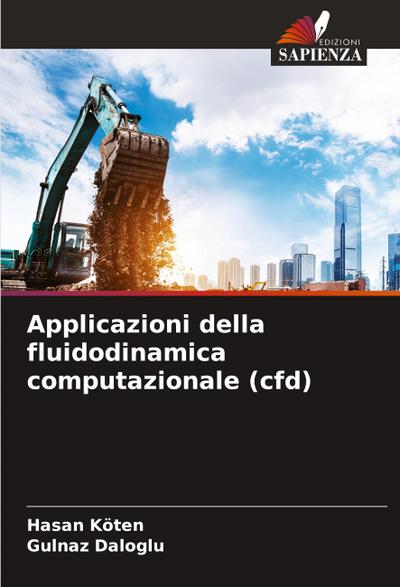 Applicazioni della fluidodinamica computazionale (cfd)