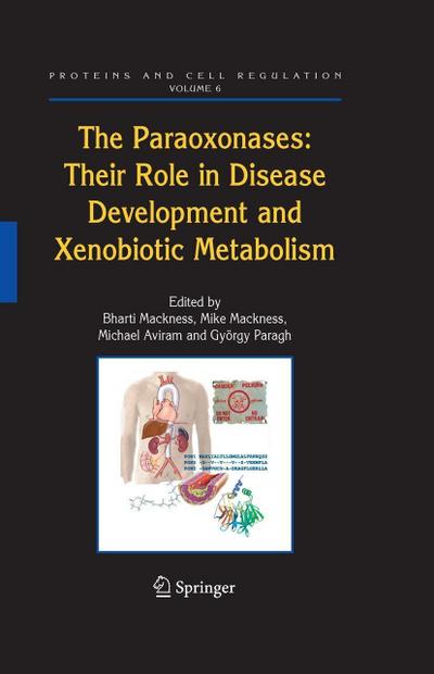 The Paraoxonases: Their Role in Disease Development and Xenobiotic Metabolism