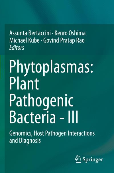 Phytoplasmas: Plant Pathogenic Bacteria - III