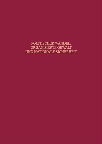 Politischer Wandel, organisierte Gewalt und nationale Sicherheit